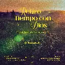 Evento: Retiro Tiempo con Dios