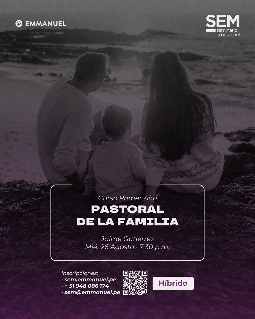 SEM: PASTORAL DE LA FAMILIA - MIÉRCOLES 26 AGOSTO