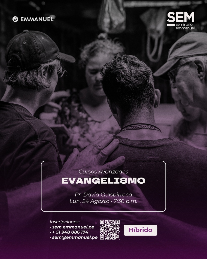 SEM: EVANGELISMO - LUNES 24 DE AGOSTO
